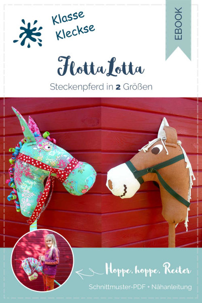 Nähanleitung Bastelanleitung Steckenpferd Schnittmuster Flotta-Lotta