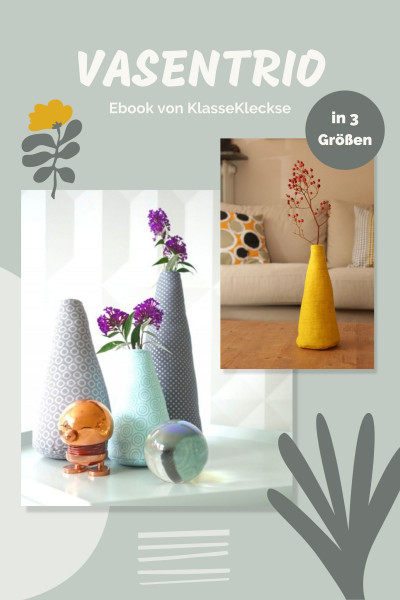 Ebook Vasentrio PDF-Nähanleitung für dekorative Stoffvasen in 3 Größen.