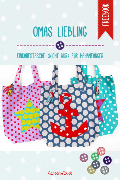Schnittmuster Einkaufsbeutel Tasche "Omas Liebling" Freebook zum Downloaden