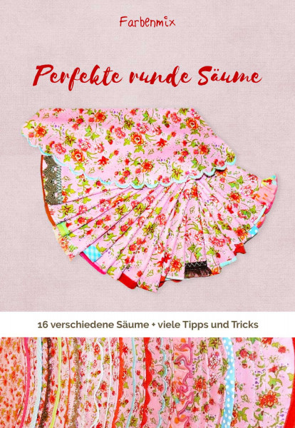 Perfekte runde Säume nähen - Tutorial