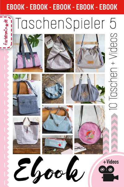 Taschenspieler 5 Ebook zum Downloaden - 10 Taschenschnitte mit Nähanleitung